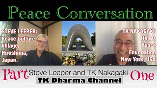 Peace Conversation with Steve Leeper (Part 1)