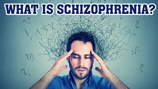 What is Schizophrenia ?