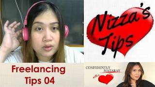 Freelancing Tips ni Nizza Video 04  | ♥ Nizza Mataray ♥