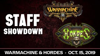 Staff Showdown - WARMACHINE & HORDES - Oct. 15, 2019