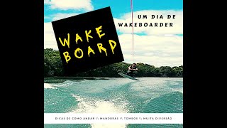 Wakeboard - Dicas para Iniciantes