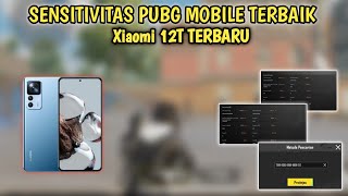 SENSITIVITAS PUBG MOBILE TERBAIK HP Xiaomi 12T TERBARU