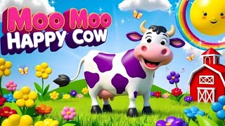 Moo Moo Cow Song : Nursery Rhymes & Kids Fun Songs!