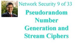 CSE571-11-07: Pseudorandom Number Generation and Stream Ciphers