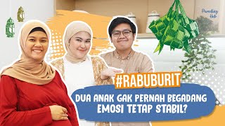 #Rabuburit2023 EPS 1 - Pillow Talk Bareng Anak Bisa Jaga Kestabilan Emosi Orang Tua?