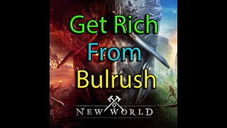 Get Rich In New World! Bulrush Cob Secret