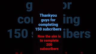 thankyou guys for completing 150 subscribers #youtubeshorts #shortsvideo @gurtejgaming22