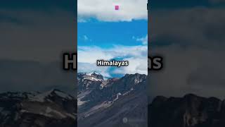 How the Majestic Himalayas Were Formed! #physics #facts #himalayas  #mountains