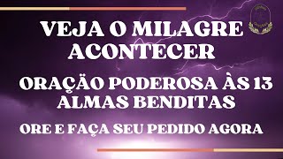 ORAÇÃO PODEROSA AS 13 ALMAS BENDITAS🙏🏻 Como pedir intercessão das 13 Almas  Benditas