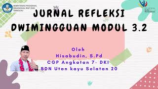 JURNAL REFLEKSI DWIMINGGUAN MODUL 3 2