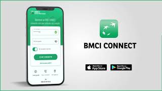 BMCI Connect - Votre nouvelle application mobile BMCI