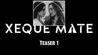 TEASER #1: Xeque Mate - 1ª Temporada - Em Breve Reaction. Natalia Rosa & Sofia Starling