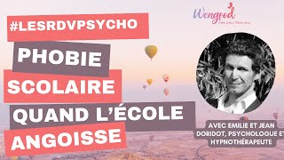 La phobie scolaire [ Dr JEAN DORIDOT, Psychologue et hypnothérapeute ] 😨