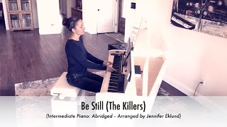 Be Still (The Killers) Piano Cover with Sheet Music (Intermediates: Abridged)