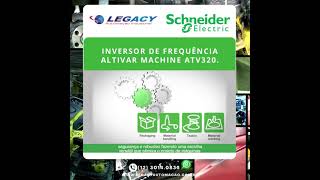 Schneider Electric - Inversor de Frequência Altivar Machine ATV320.