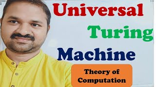 Universal Turing Machine || Binary encoding of Turing machine || TOC || FLAT || Automata Theory