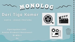 MONOLOG DARI TIGA KAMAR KARYA ISWADI PRATAMA AKTOR ANNISA PRAMESTI (XI MIA 2 - 4) SENI BUDAYA