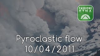 Etna - Pyroclastic Flow 10/04/2011