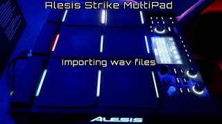 Alesis Strike MultiPad: Importing wav files (tutorial) Firmware V1.3.0 / USB 32GB / Read Description