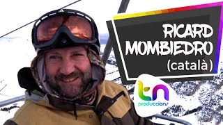 RICARD MOMBIEDRO, UN HISTÒRIC SNOWBOARDER catala