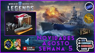 World of Warships: Legends ⚓️ - 🔴🔊 Live novidades update Agosto, semana 5