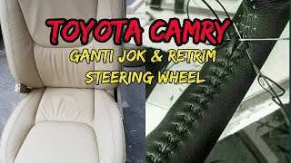 TOYOTA CAMRY: GANTI JOK | RETRIM SETIR | REPAIR PLAFON || -Bengkel Interior Mobil Jakarta-