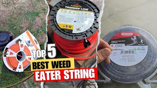 Best Weed Eater String (Top 5 Picks) - for Any Yard