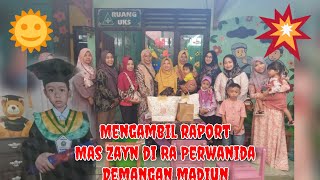 Mengambil Raport nya mas Zayn di RA Perwanida Demangan Madiun #raport #sekolah #prestasi