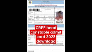 crpf head constable asi admit card 2023 download#crpf #crpfadmitcard #shorts