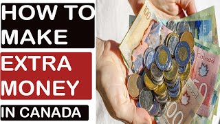 How to make extra money in canada