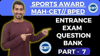 Sports Award Questions FOR BPED ENTRANCE EXAM MAHCET,Maharashtra CET BPED EXAM,All Competitive Exam