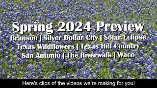 Spring Preview | Branson | Silver Dollar City | Eclipse | Texas Wildflowers | San Antonio | Waco TX