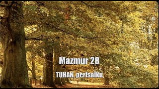 Mazmur 28 | TUHAN, perisaiku