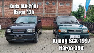 Sabtu, 06 januari 2024 | Review Kijang SGX 1.8 1997 dan Kuda GLX 1.6 2001