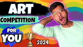 ART COMPETITION FOR YOU ⚠️ ALERT