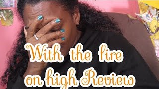 Book Review. | "With the fire on high". Tears  😭😭😭 #bookreview #withthefireonhigh #elizabethcevado