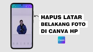 Cara Menghilangkan Background Foto Di Aplikasi Canva Gratis Atau Premium