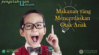 MAKANAN YANG MENCERDASKAN OTAK ANAK