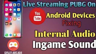 How To Live stream  PUBG On Your Android Device | With Internal Audio And Ingame Sound In Malayalam