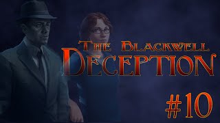 Let's Play Blackwell Deception - Part 10 [Sterling work]