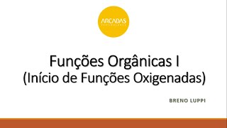 Aula 08 - Química III - Exercício e Funções Orgânicas