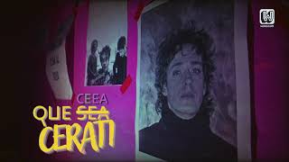 QUE CEEA CERATI -  CICLO DE HOMENAJES  - C.E.E.A