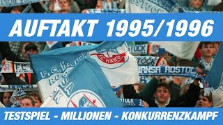 Hansa Rostock: Seltene Einblicke | Saisonauftakt 1995/1996