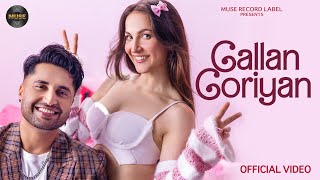 Gallan Goriyan (Official Video) | Jassie Gill | Elli AvrRam | Latest Punjabi Songs 2024