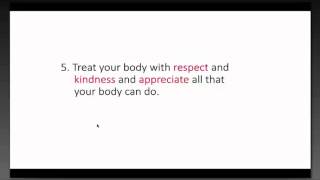 Treat Yourself with Respect and Kindness (Video 4 of 4)