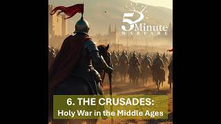 The Crusades: Holy War in the Middle Ages