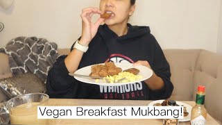 VEGAN BREAKFAST MUKBANG!