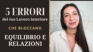 Sblocca l'Amore: 5 Errori da evitare nel tuo Lavoro Interiore + Ingredienti Potenti ✨