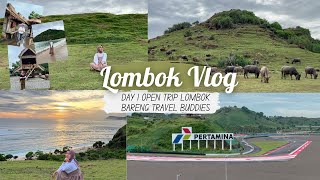 OPEN TRIP LOMBOK 3D2N | DAY 1 LOMBOK VLOG | MUST VISIT LOMBOK | TO DO LOMBOK | WISATA LOMBOK