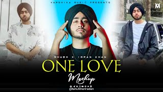 One Love - Mashup | Shubh x Imran Khan | Amplifier X One Love | Instagram Viral Song